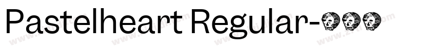 Pastelheart Regular字体转换